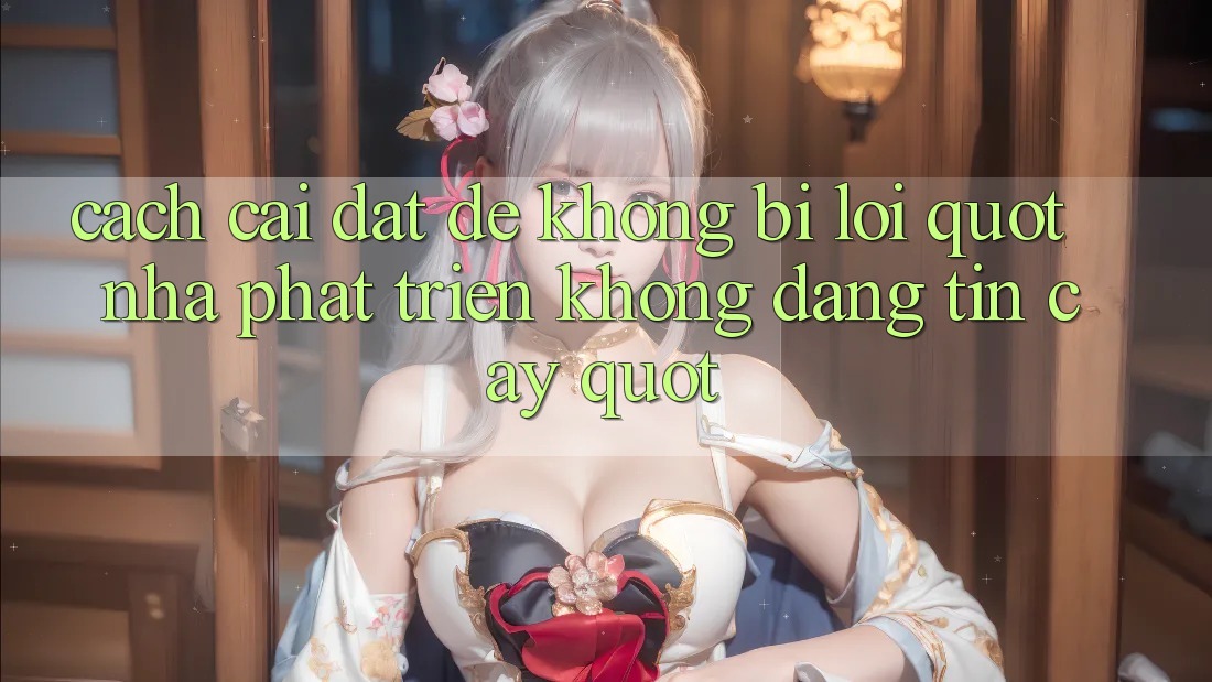 Cách cài đặt để không bị lỗi " Nhà phát triển không đáng tin cậy" Cách cài đặt để không bị lỗi " Nhà phát triển không đáng tin cậy"