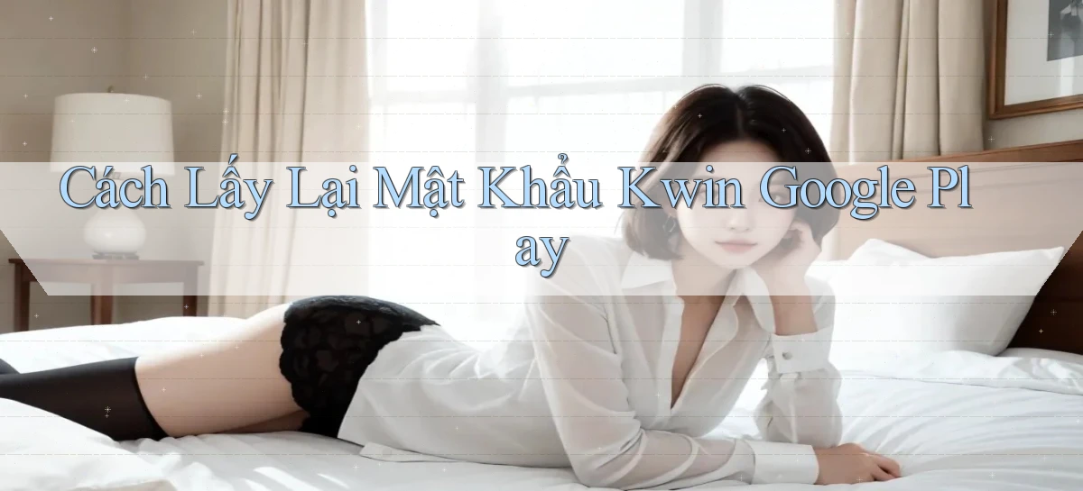 kwin   Giao Diện 2026   Truy Cập Website Game 24 Giờ