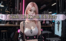 cách tải kwin ch play