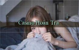 Casino Hoàn trả