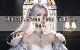 giải mã kwin phân tích châu á