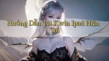 hướng dẫn tải kwin ipad hiện tại