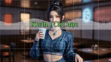 kwin 1 cá cược