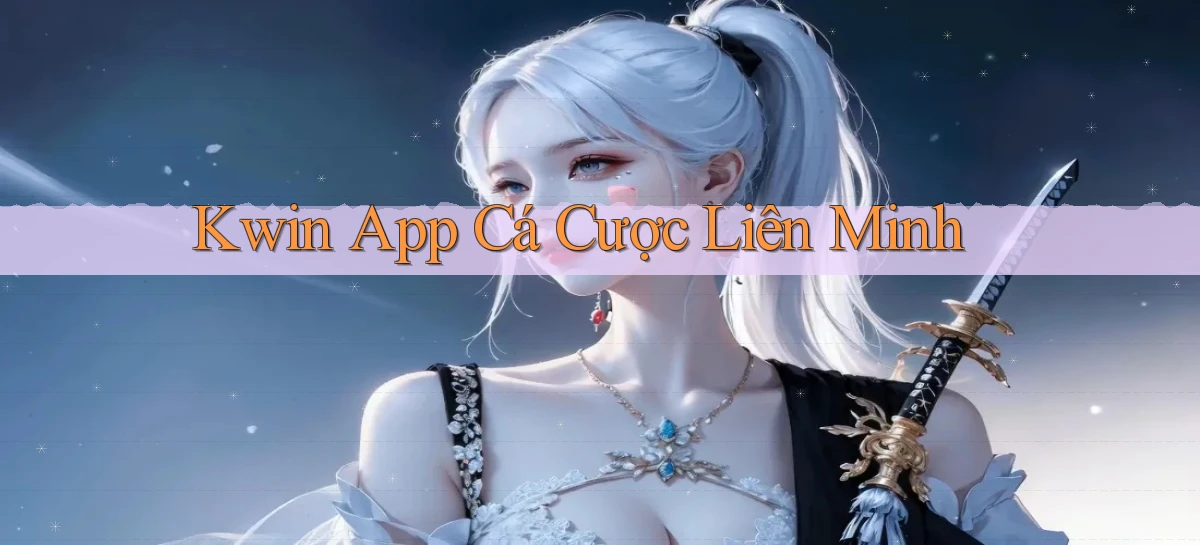 kwin   Giao Diện 2026   Truy Cập Website Game 24 Giờ