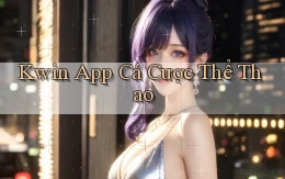 kwin app cá cược thể thao
