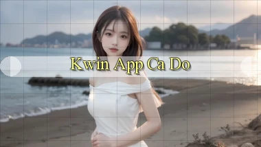 kwin app cá độ