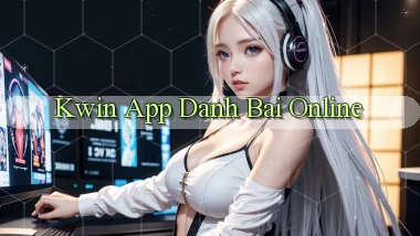 kwin app danh bai online