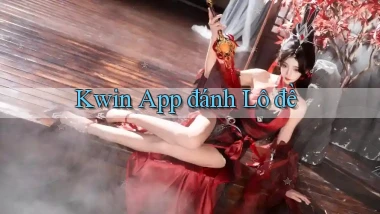 kwin app đánh lô đề