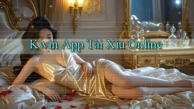 kwin app tài xỉu online
