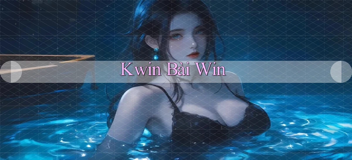 kwin bài win