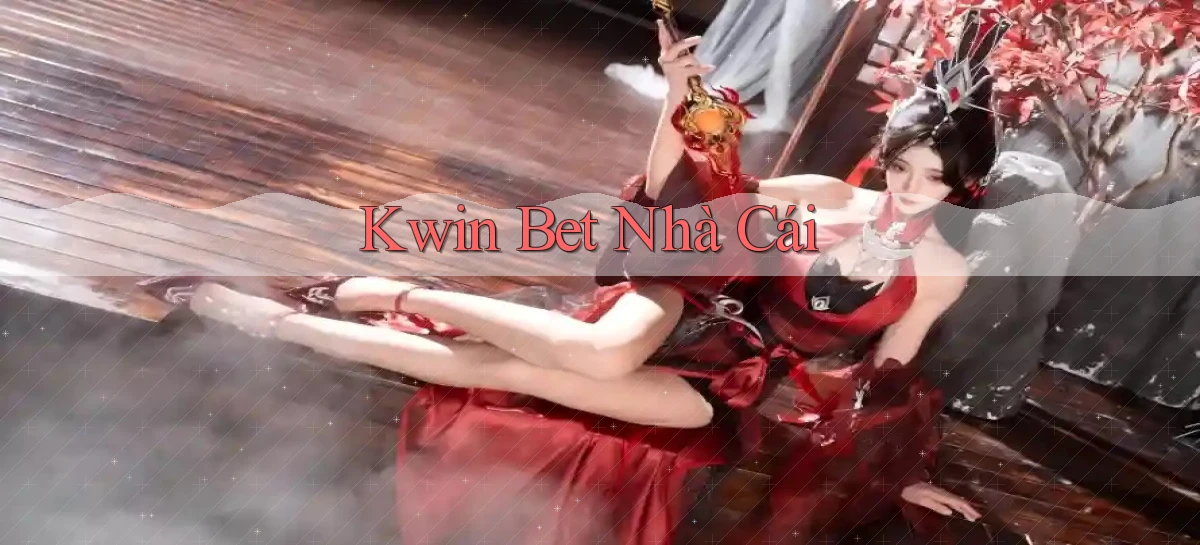 kwin   Giao Diện 2026   Truy Cập Website Game 24 Giờ