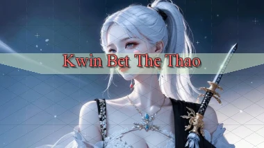 kwin bet the thao