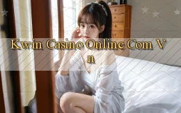 kwin casino online com vn