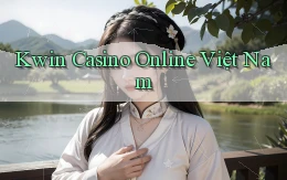 kwin casino online việt nam