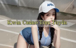 kwin casino trực tuyến