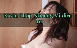 kwin chớp nhoáng ví điện tử