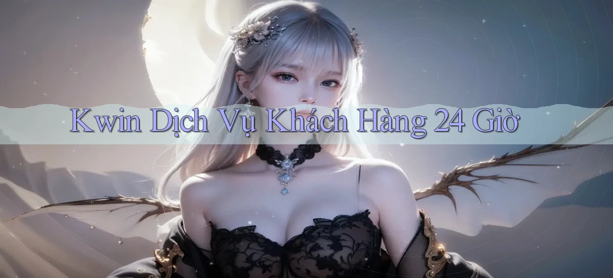 kwin   Giao Diện 2026   Truy Cập Website Game 24 Giờ