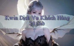 kwin Dịch vụ khách hàng 24 giờ
