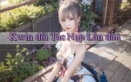 kwin  đối tác nạp lần đầu