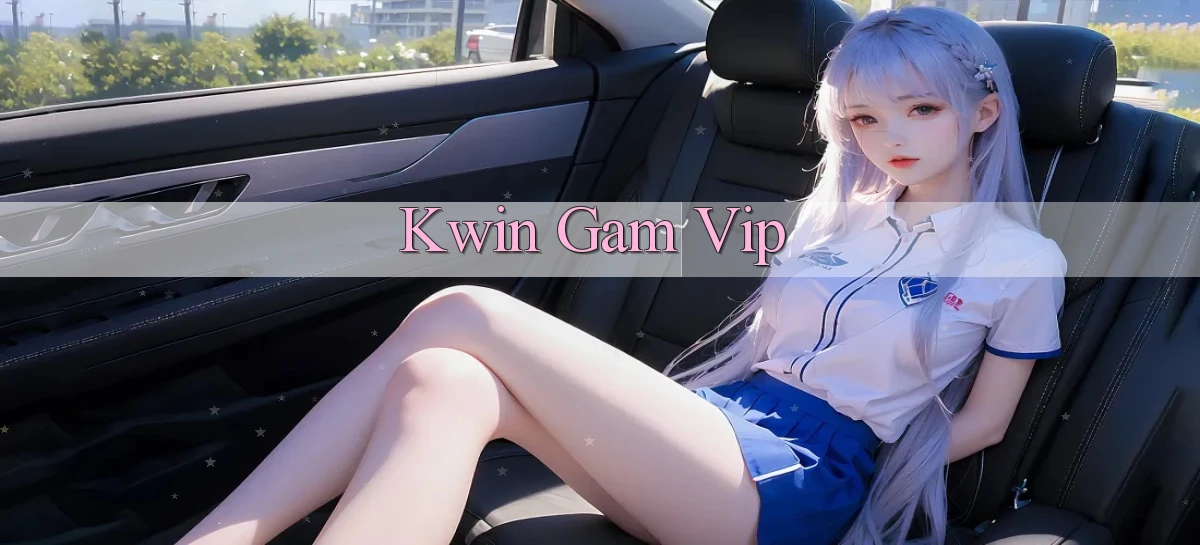 kwin   Giao Diện 2026   Truy Cập Website Game 24 Giờ