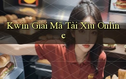 kwin  giải mã tài xỉu online