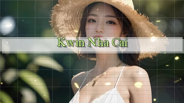 kwin nha cai