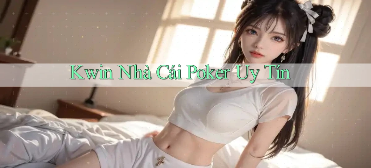 kwin   Giao Diện 2026   Truy Cập Website Game 24 Giờ