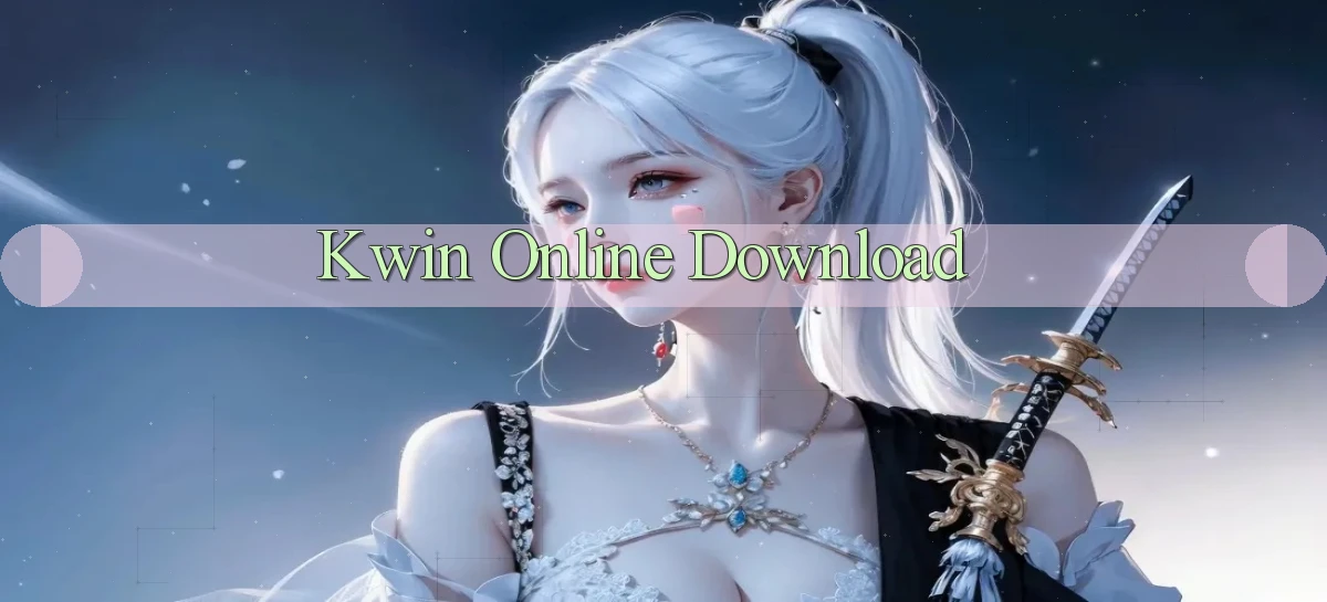 kwin   Giao Diện 2026   Truy Cập Website Game 24 Giờ