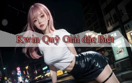kwin  quỹ giải đặc biệt