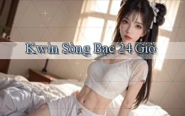 kwin sòng bạc 24 giờ
