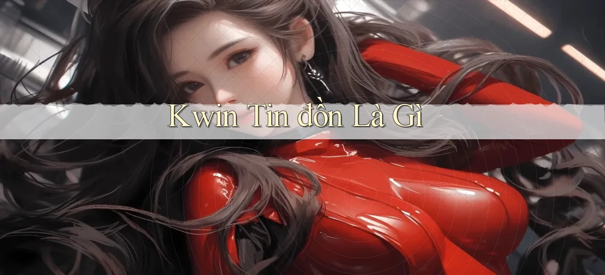 kwin   Giao Diện 2026   Truy Cập Website Game 24 Giờ
