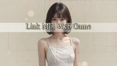 link mới Web game