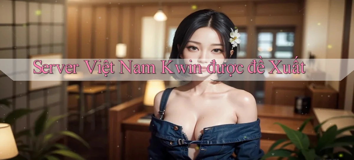 kwin   Giao Diện 2026   Truy Cập Website Game 24 Giờ