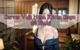 server việt nam kwin được đề xuất