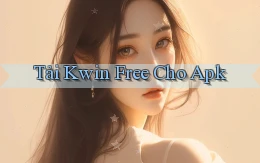 tải kwin free cho apk