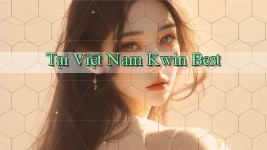 tại việt nam kwin best