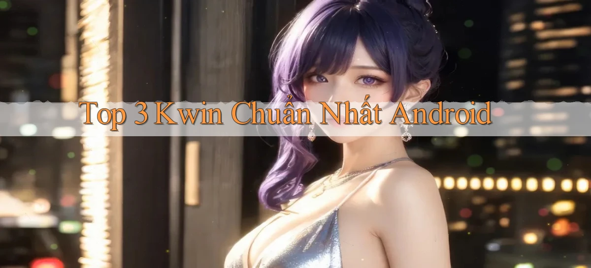 kwin   Giao Diện 2026   Truy Cập Website Game 24 Giờ